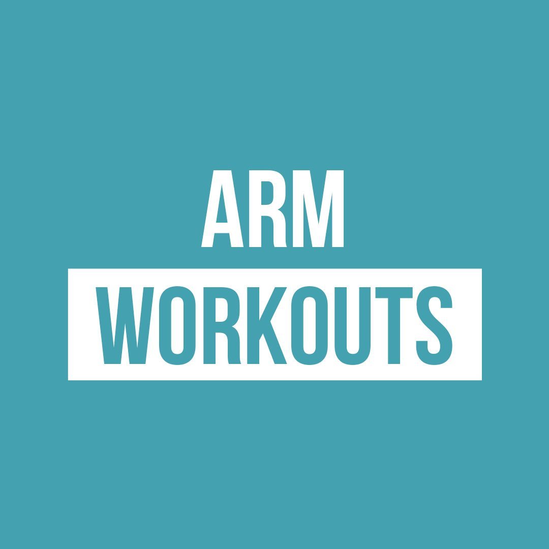 Arm Workouts