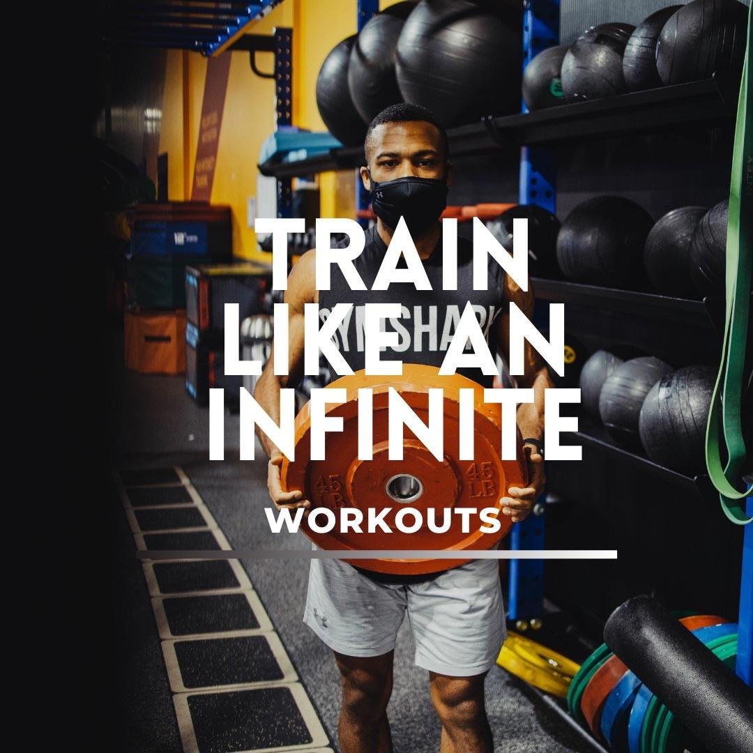 Train like an Infinite