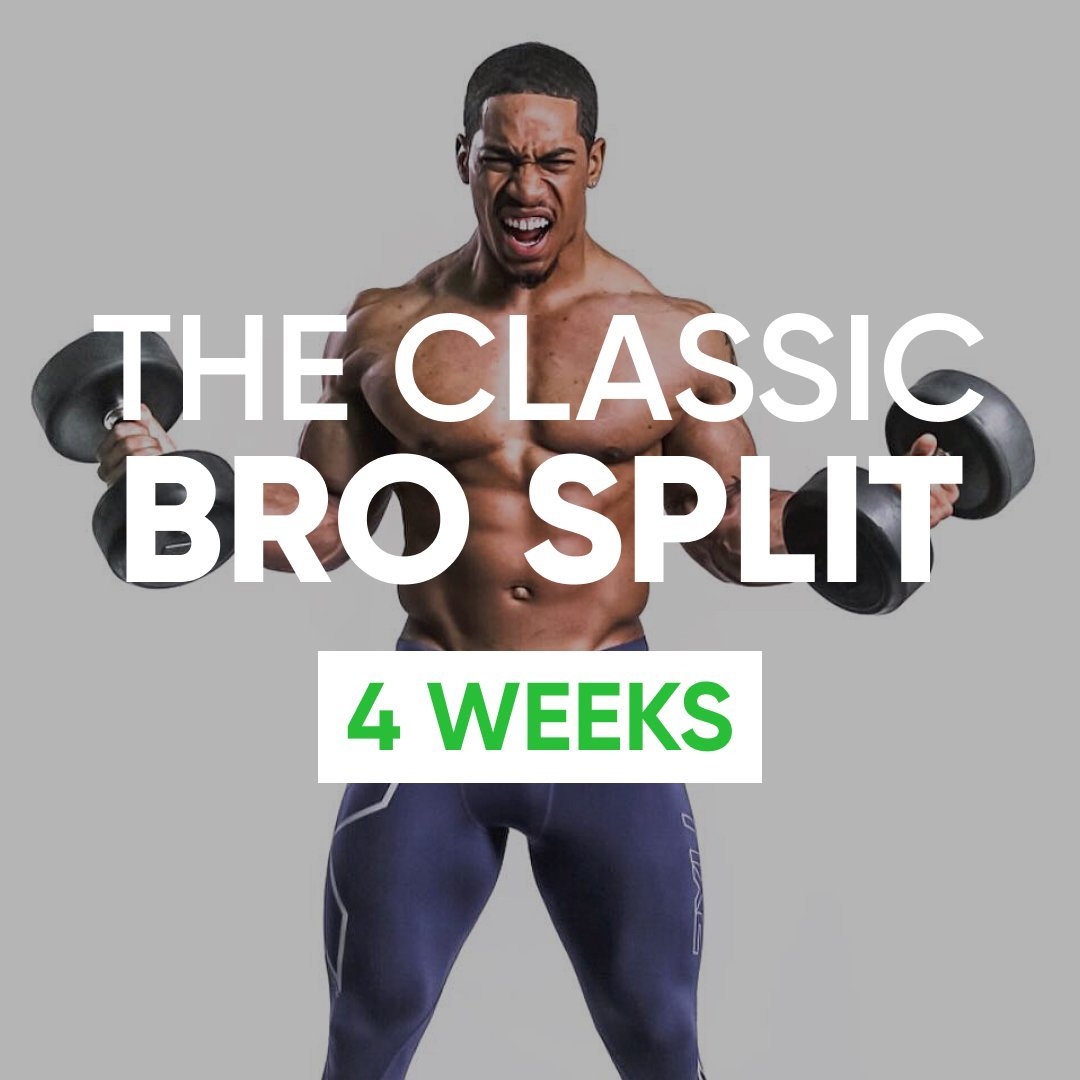 The Classic Bro Split