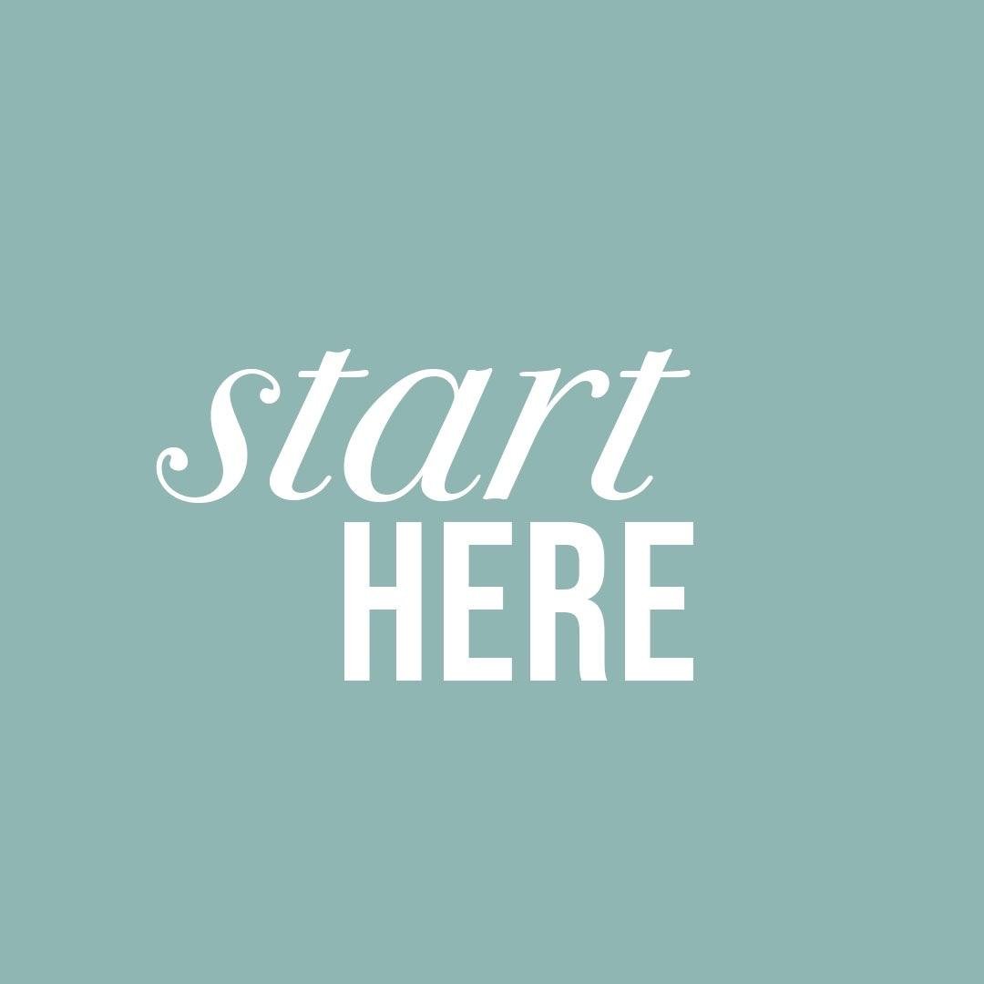 Start Here