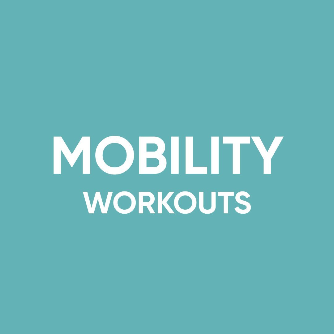 Mobility Workouts