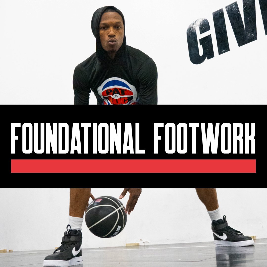 Foundational Footwork