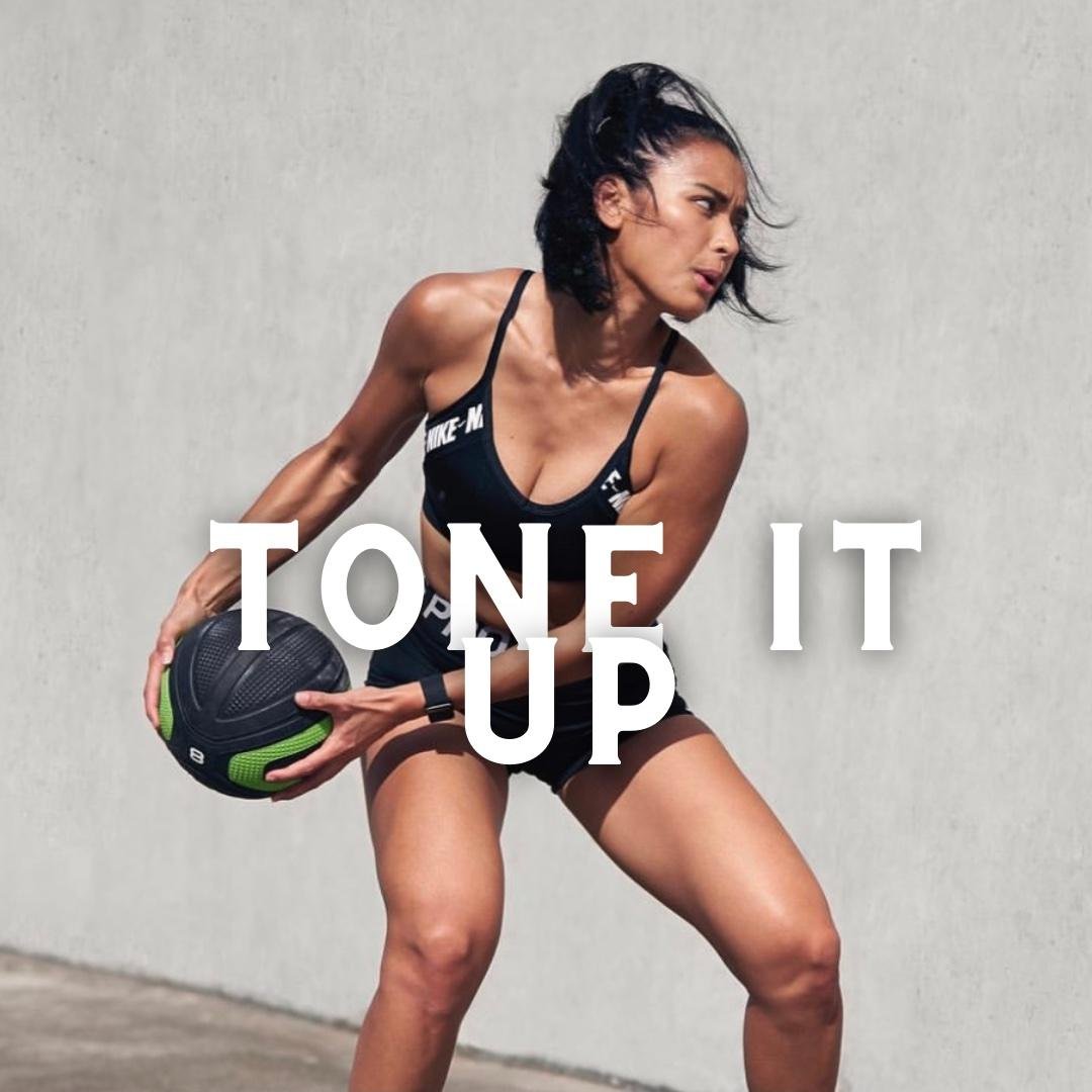 Tone it up