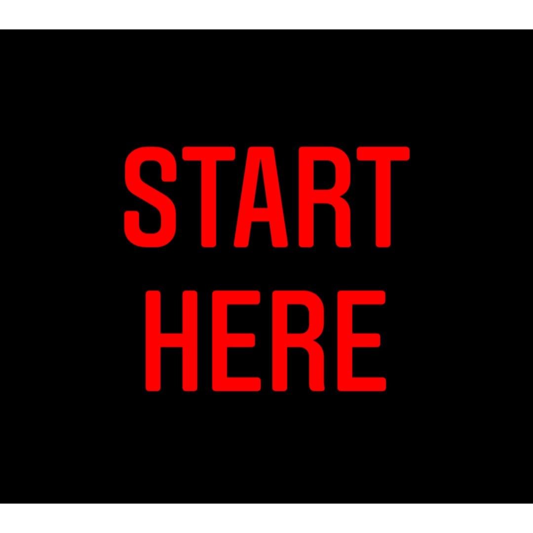 Start here