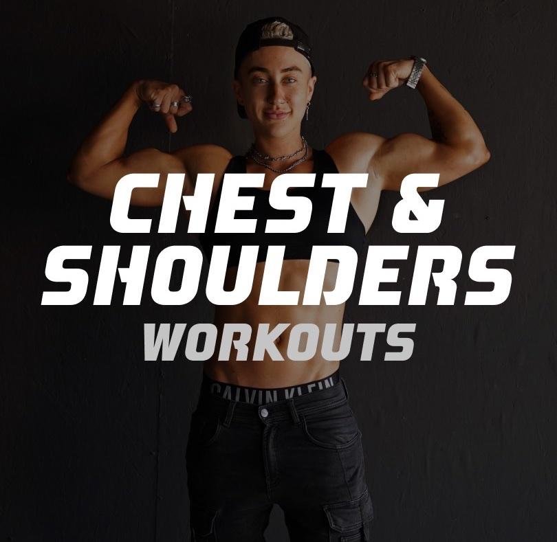 Chest & Shoulders