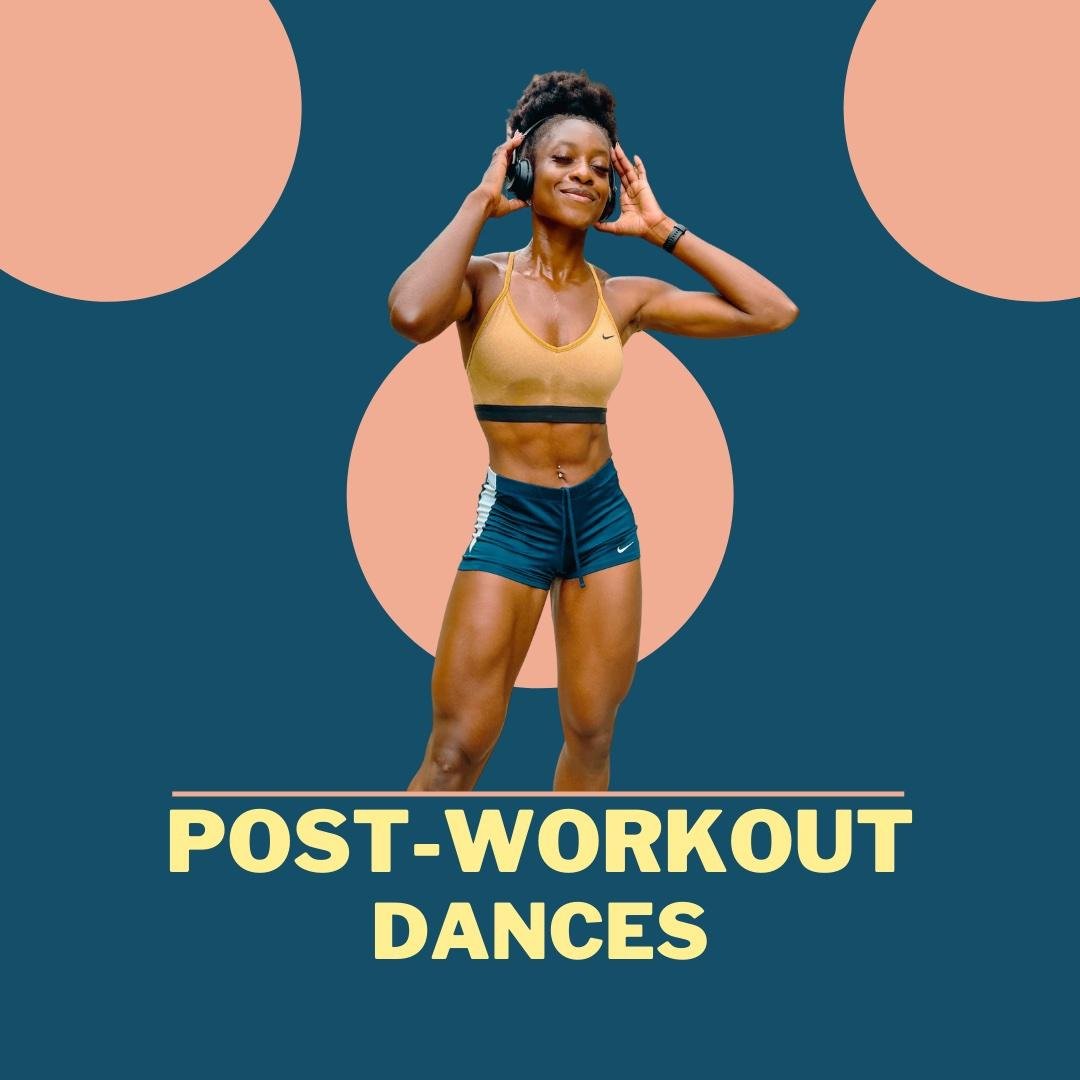Post-Workout Dances