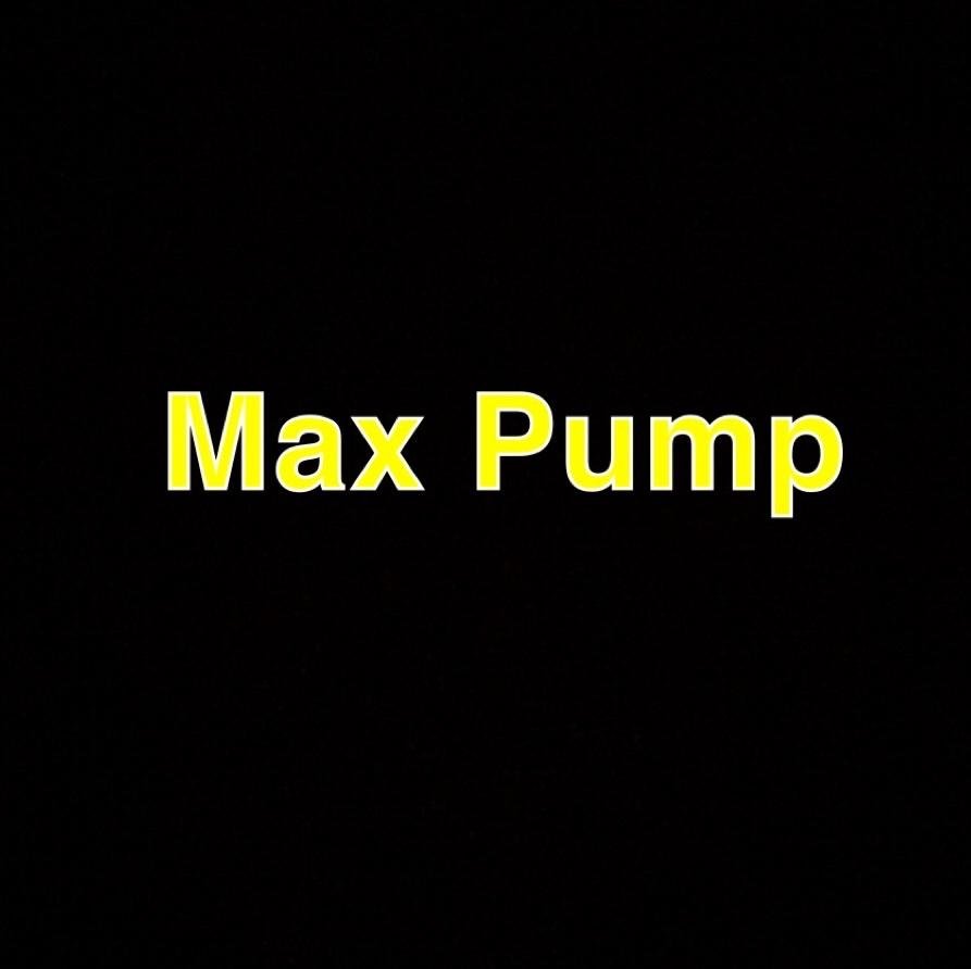 Max Pump
