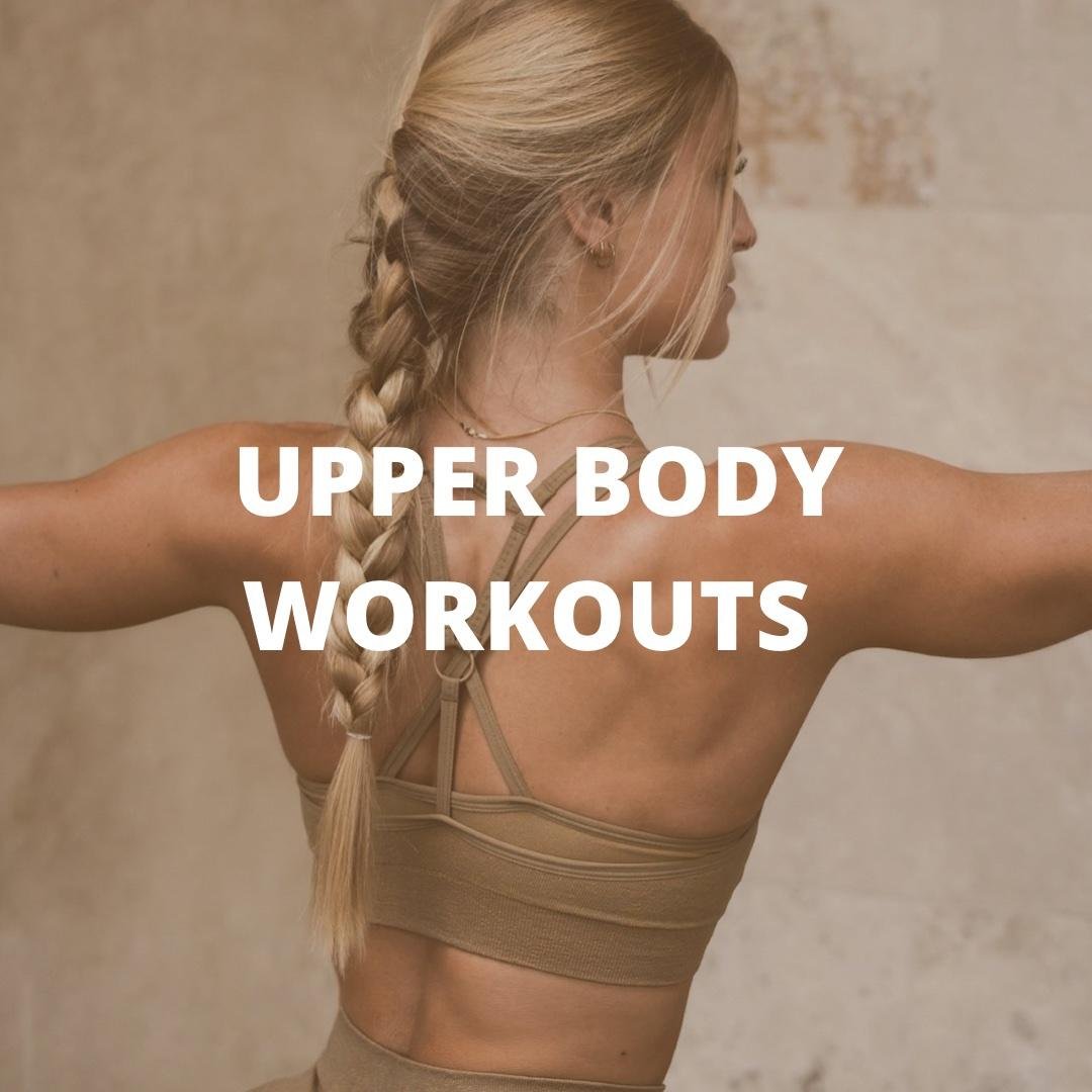 Upper Body Workouts