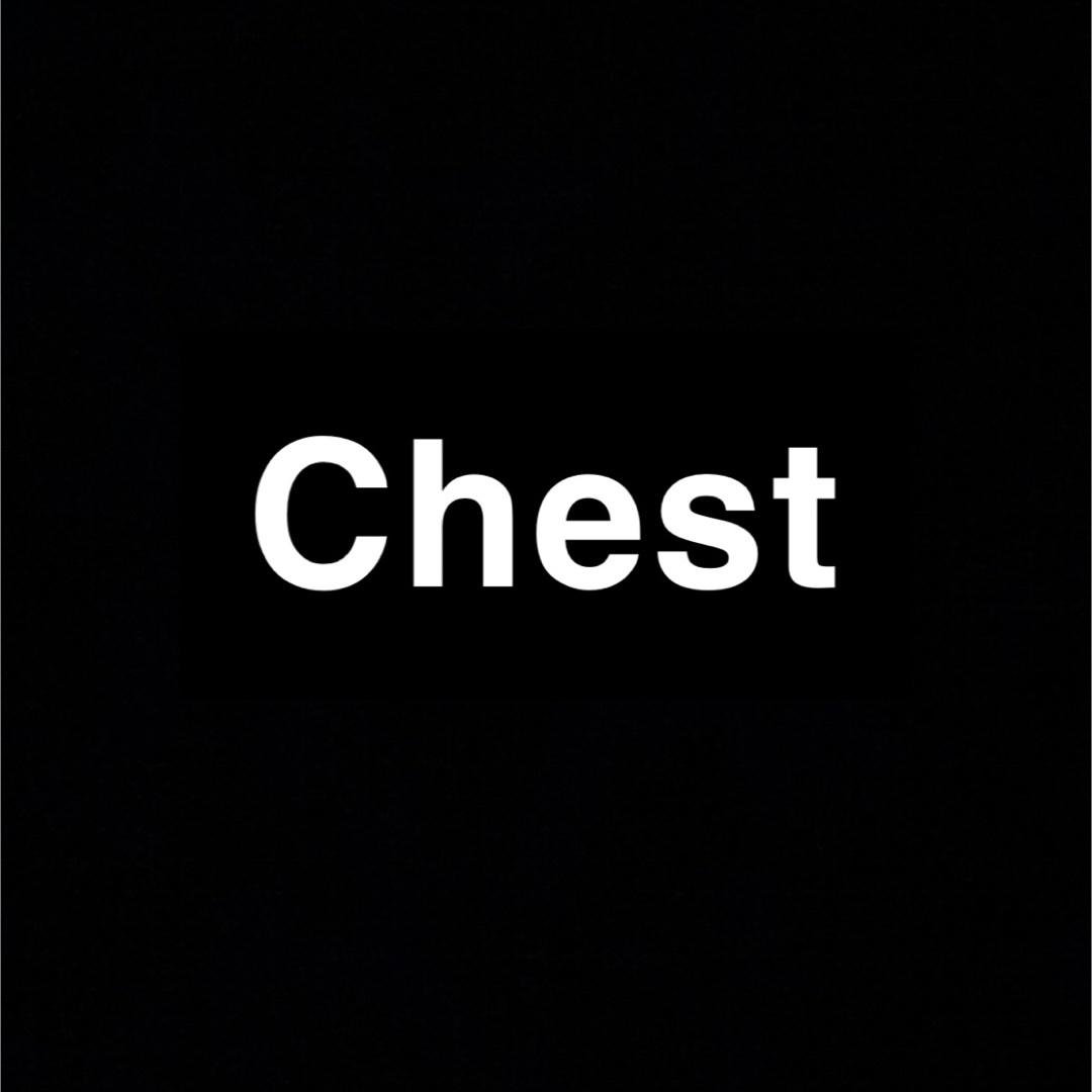 Chest