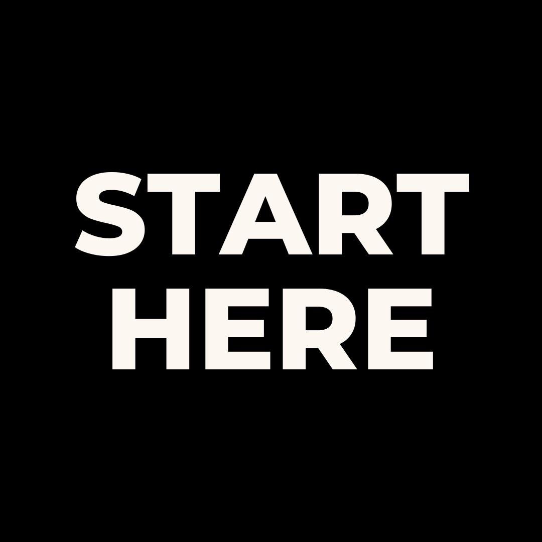 Start Here