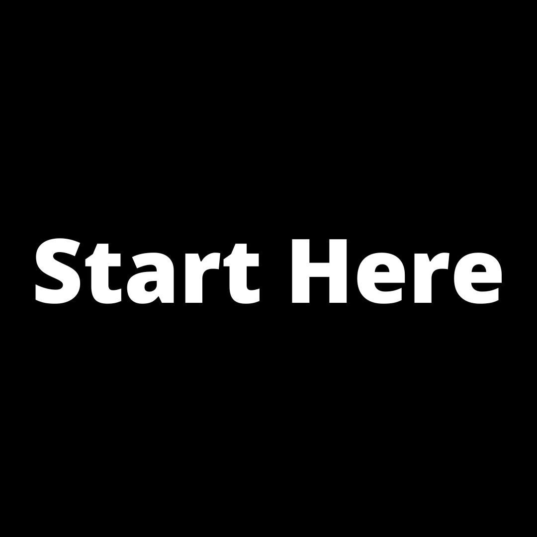 Start Here
