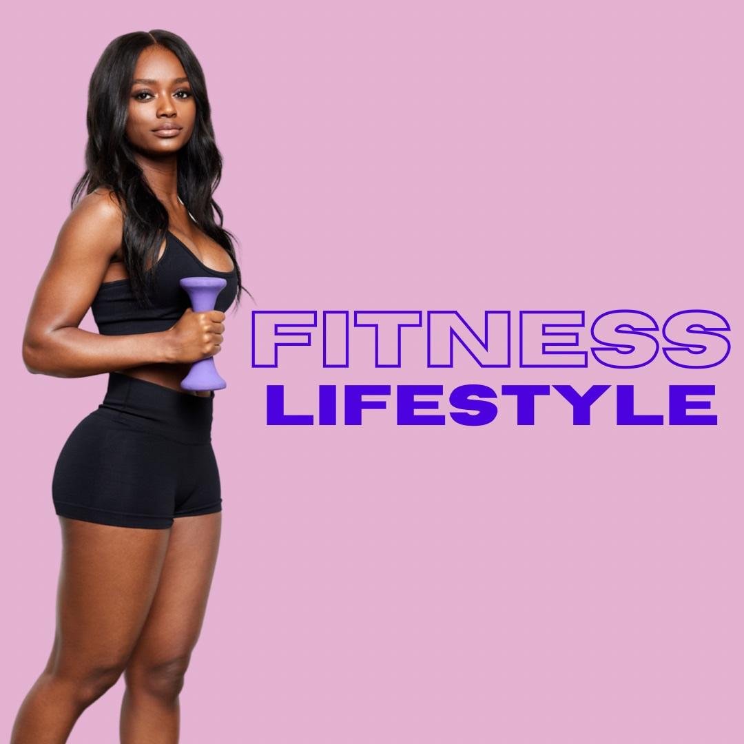 Fitness Lifestyle