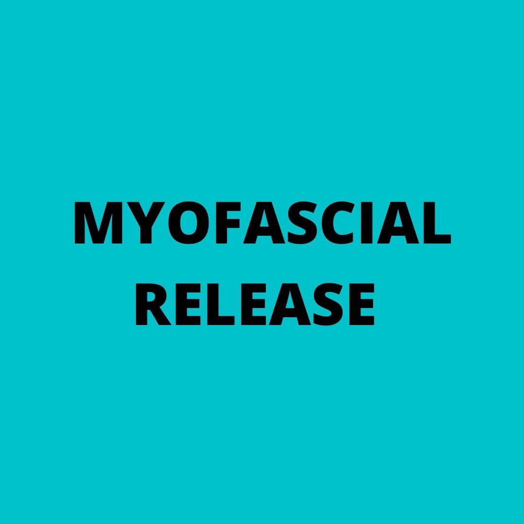 Myofascial Release