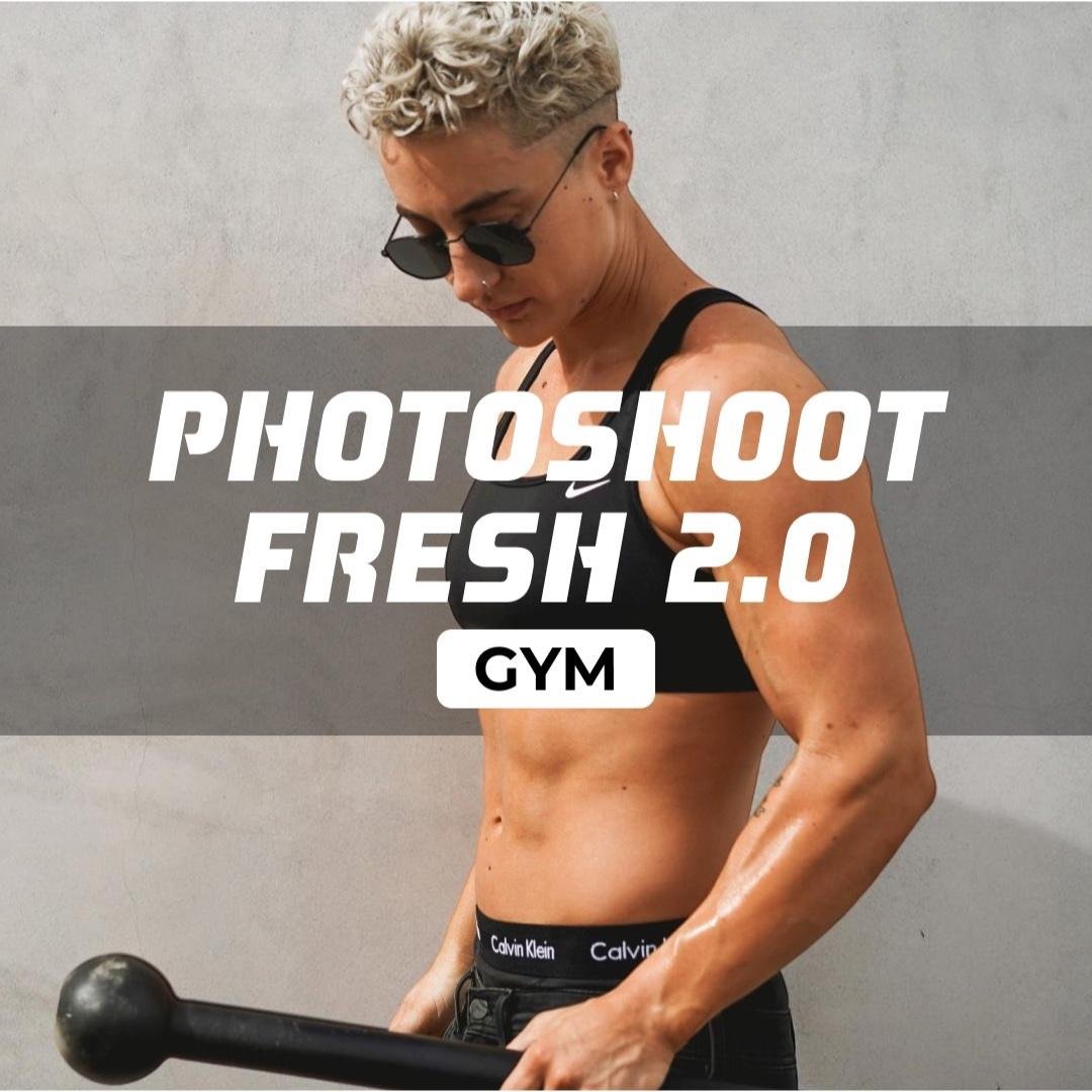 Photoshoot Fresh 2.0 🏋🏻‍♀️