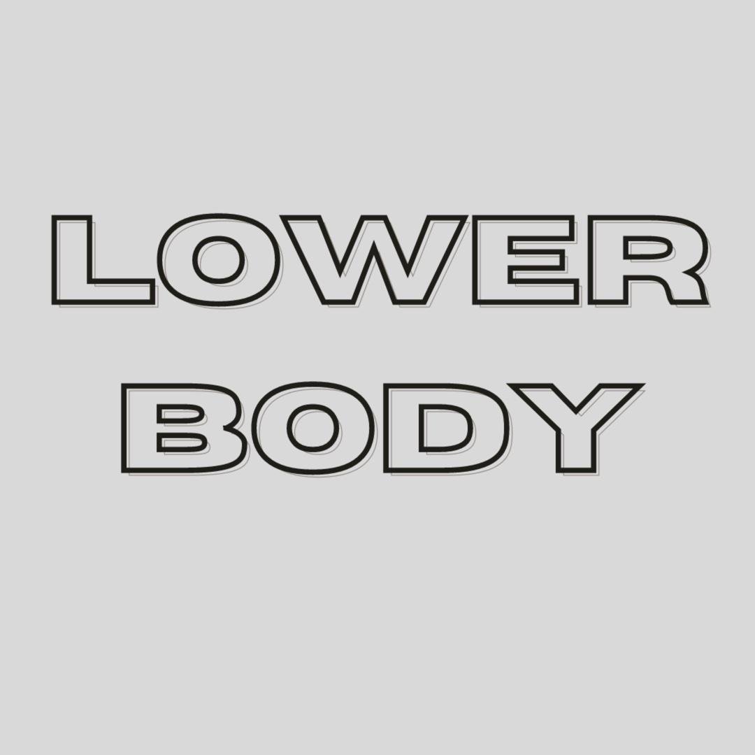 Lower Body