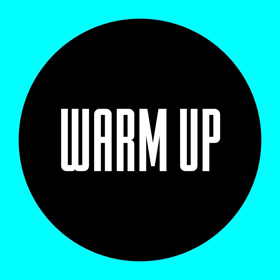 Warm Up