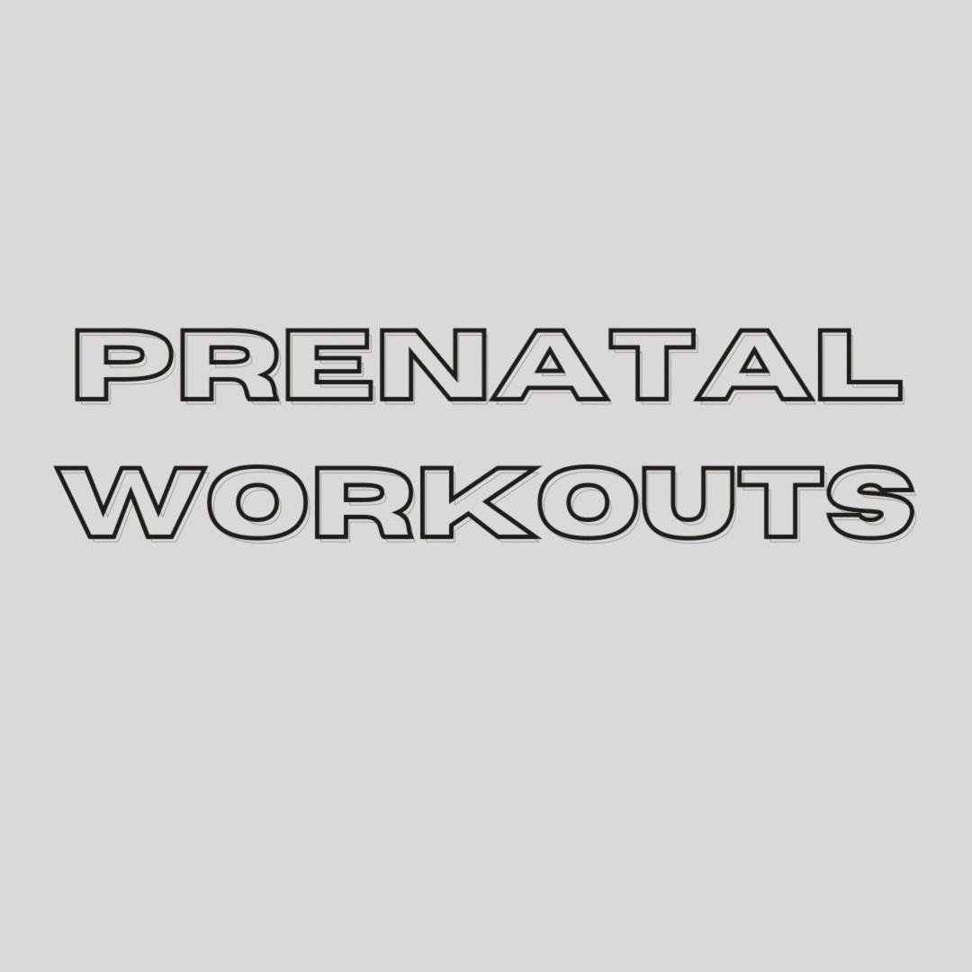 Prenatal Workouts