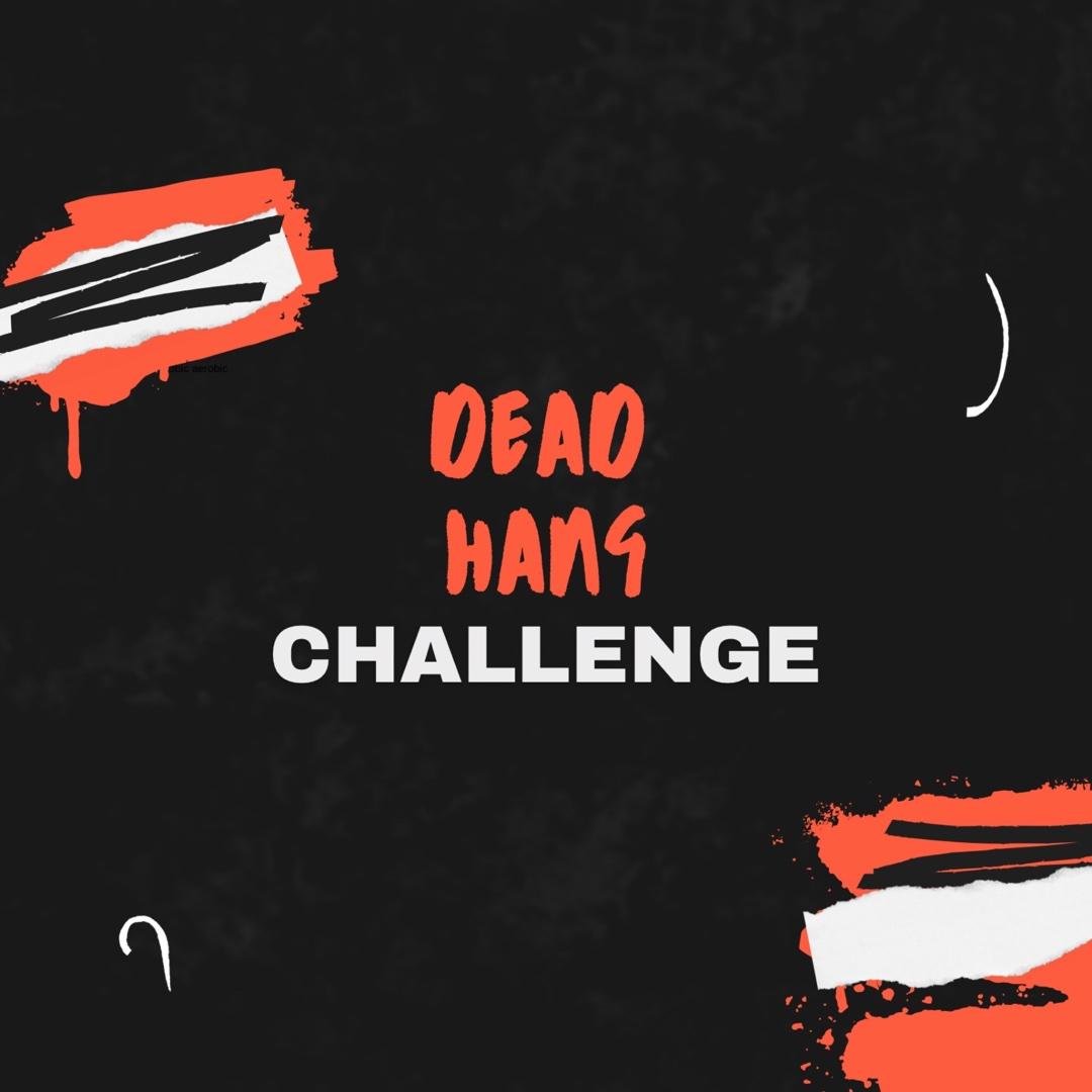 Dead Hang Challenge