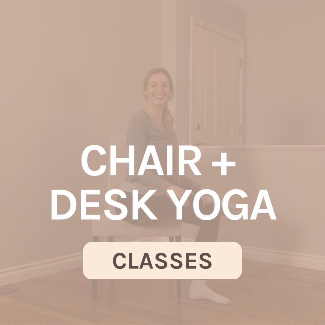 Chair + Desk Yoga