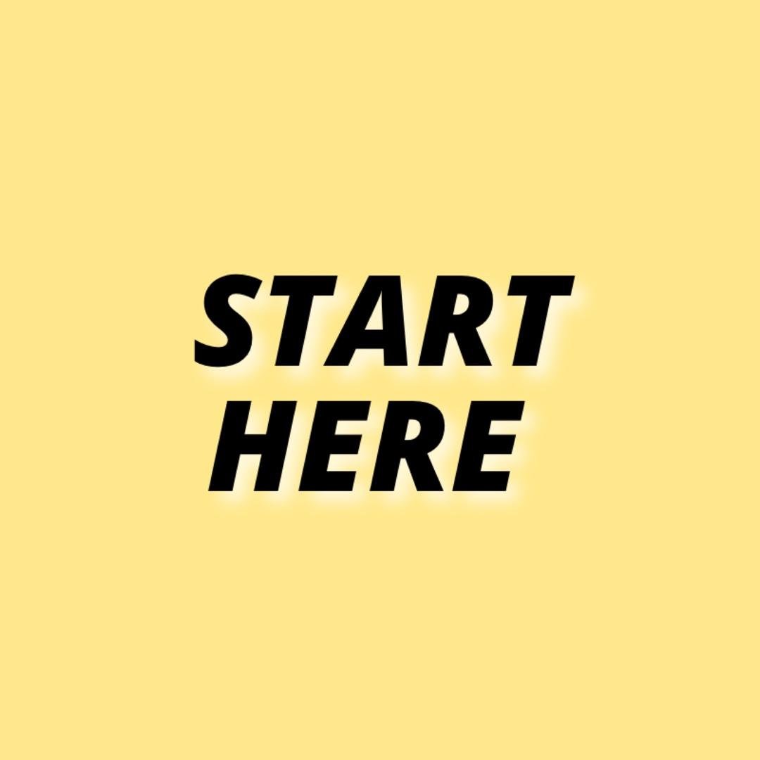 Start Here