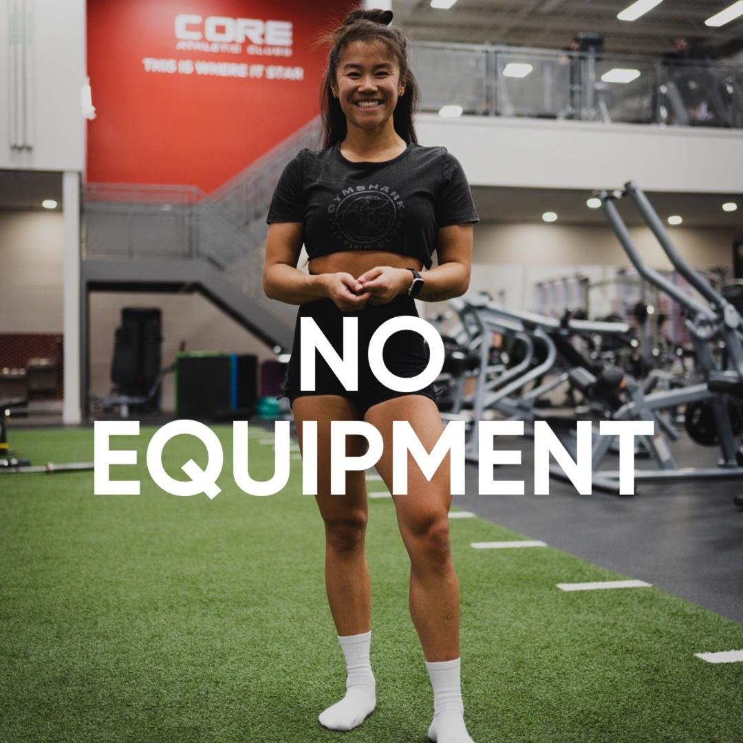 No Equipment