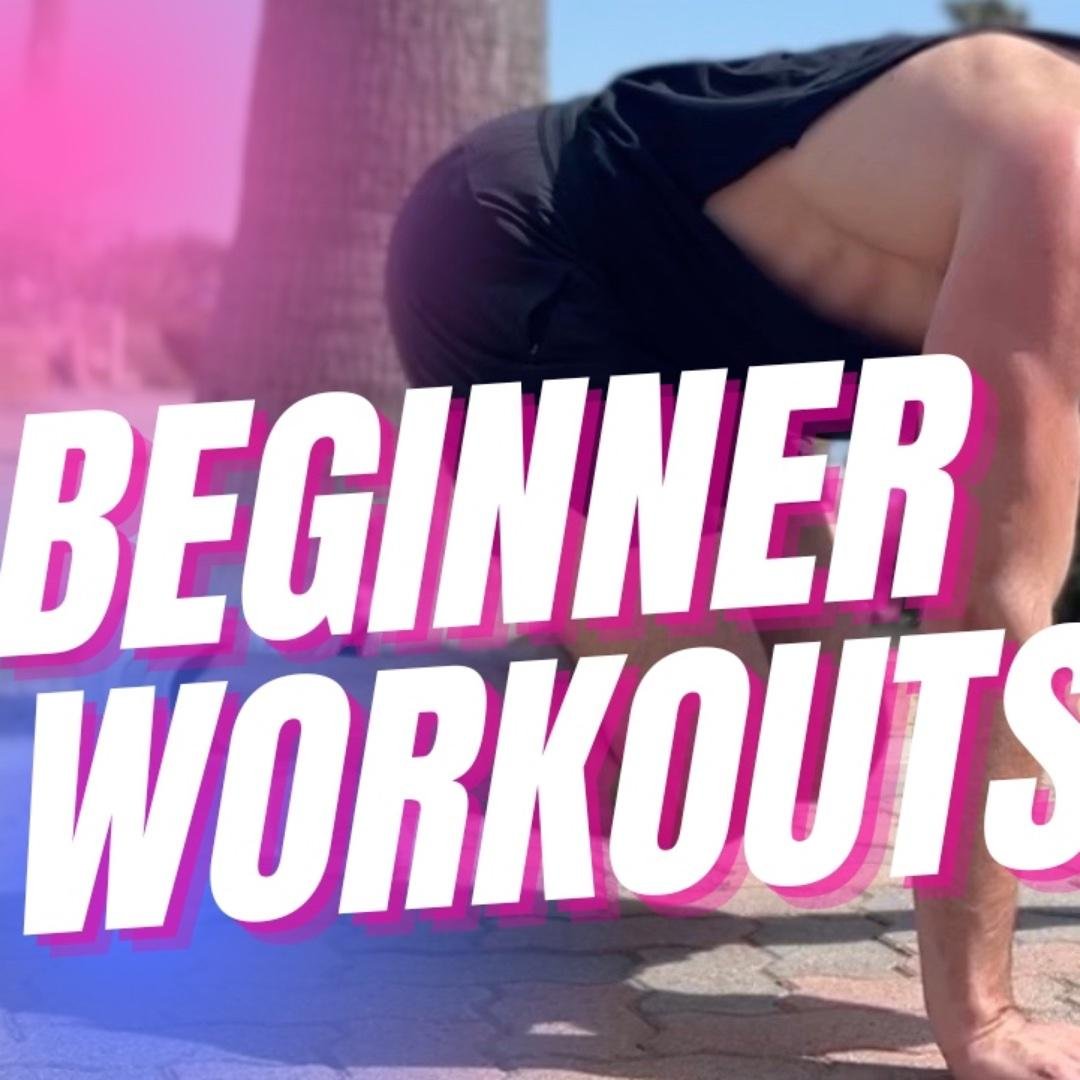 Beginner Workouts