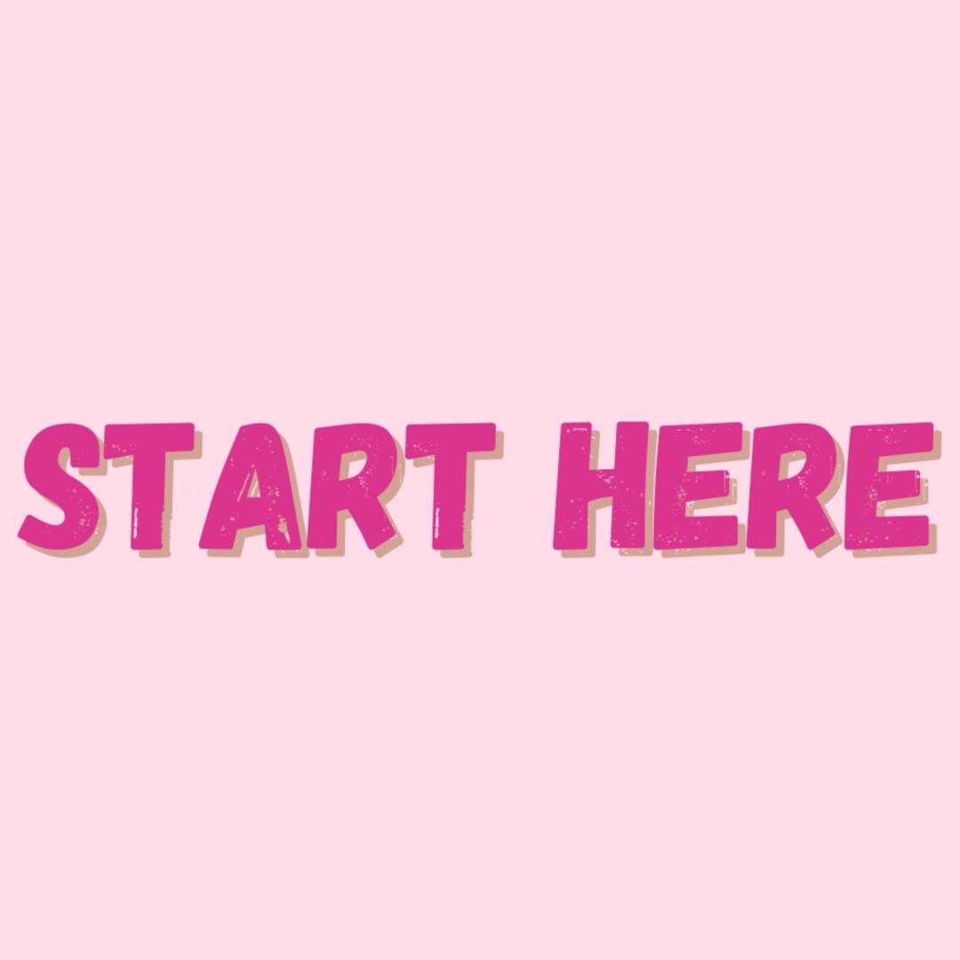 START HERE