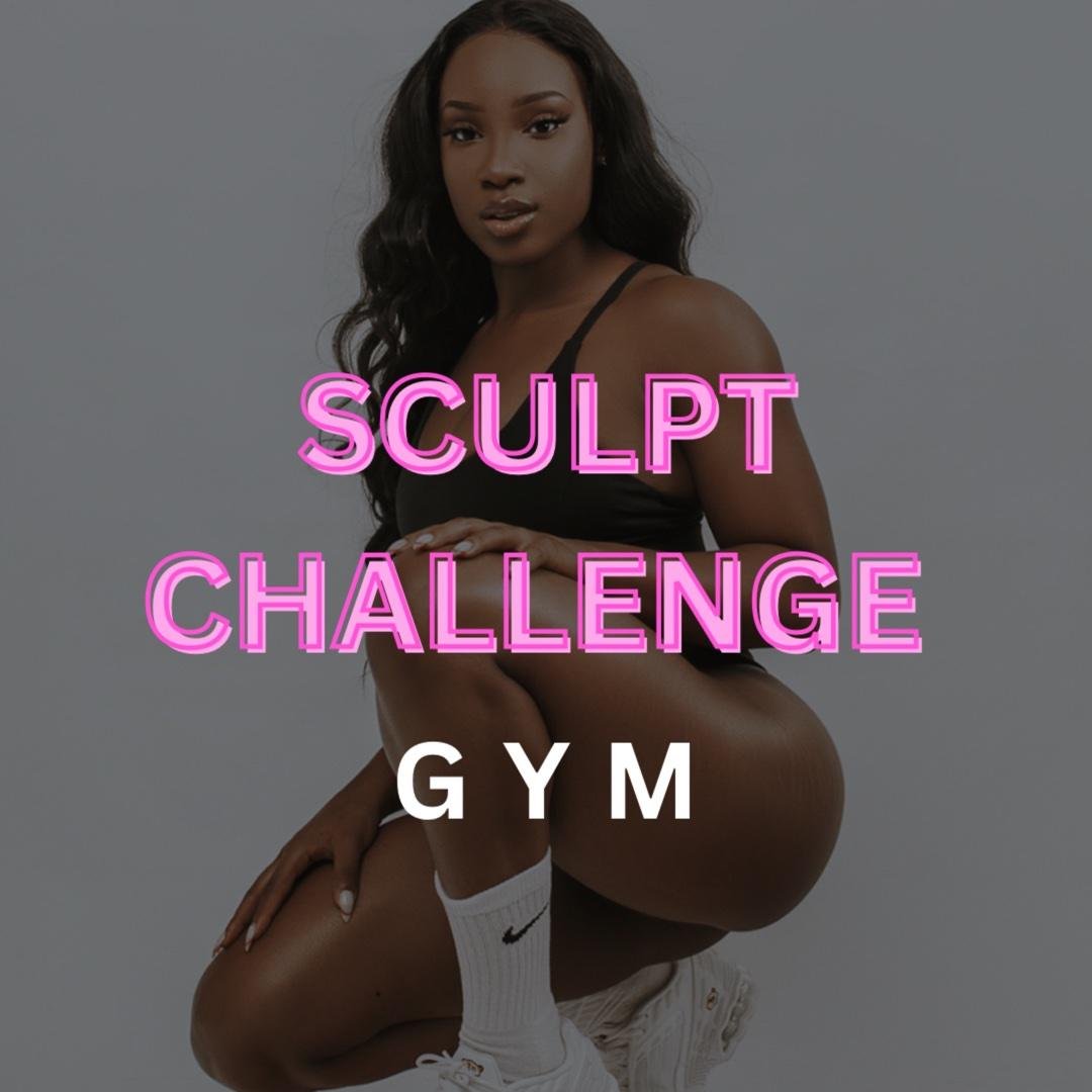 4 WEEK SCULPT [GYM]