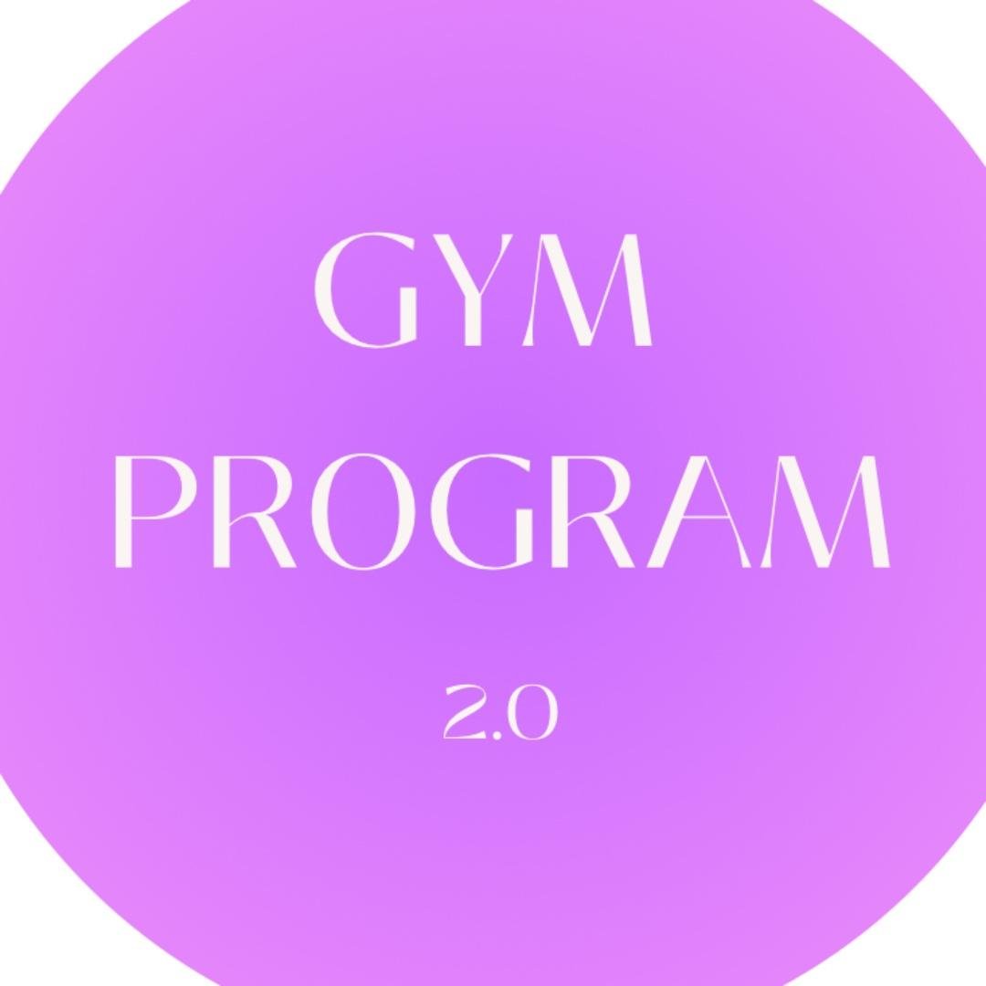 Gym Program 2.0