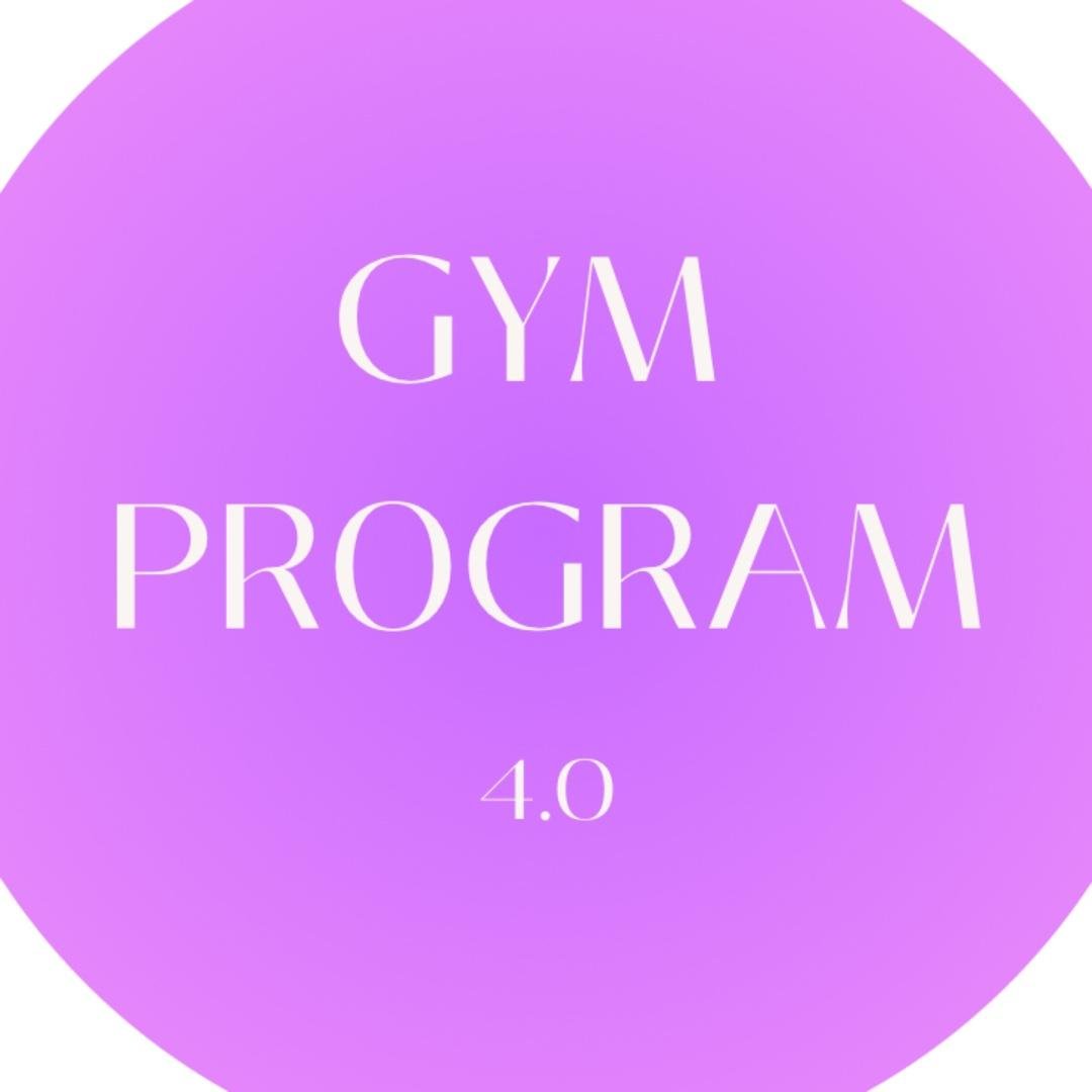 Gym Program 4.0