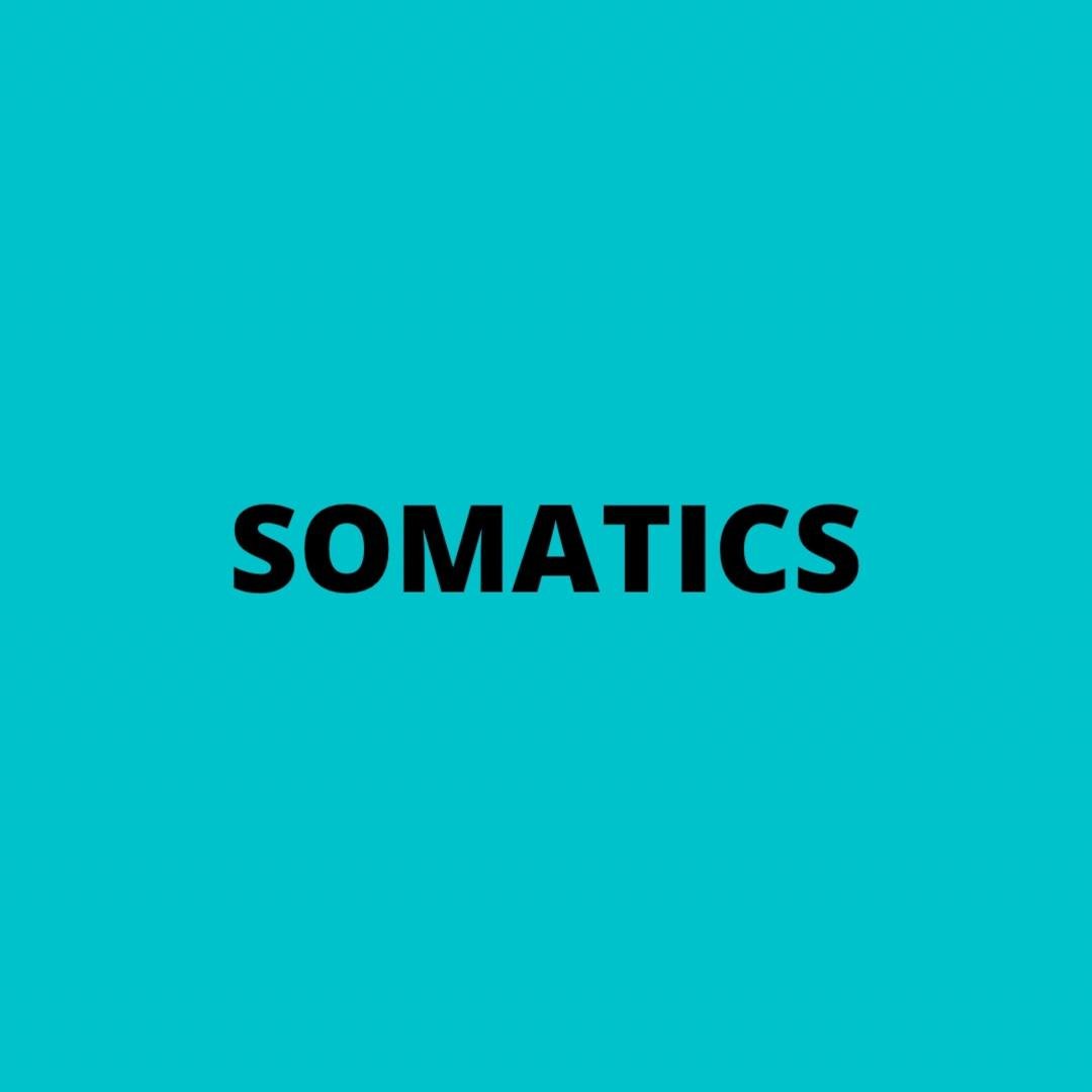 Somatics