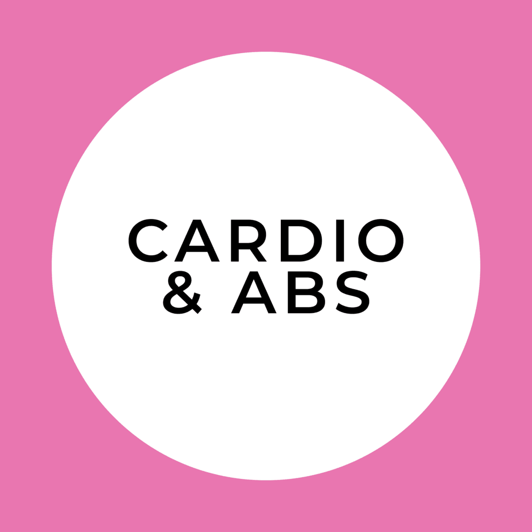 Cardio & Abs