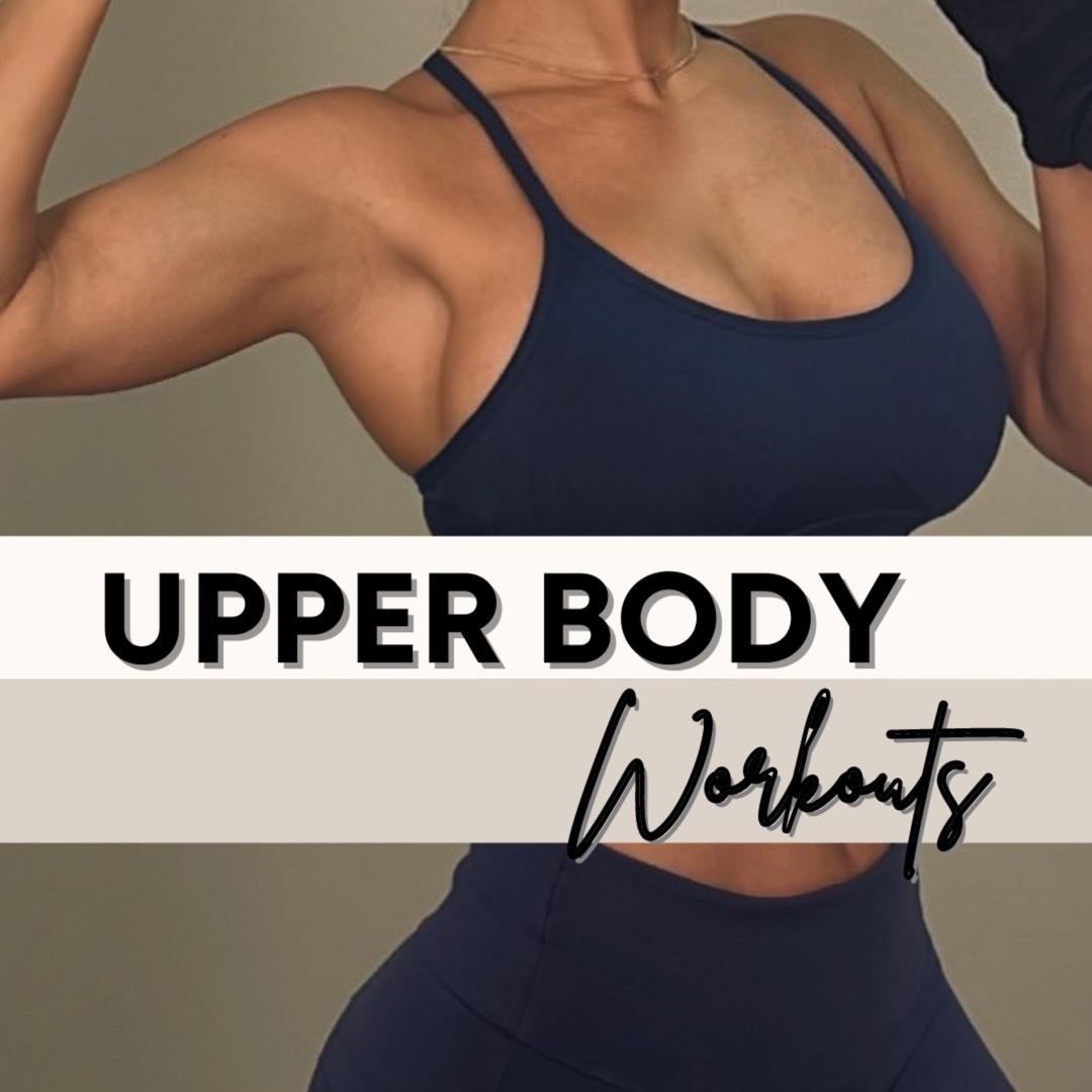 Upper body workouts