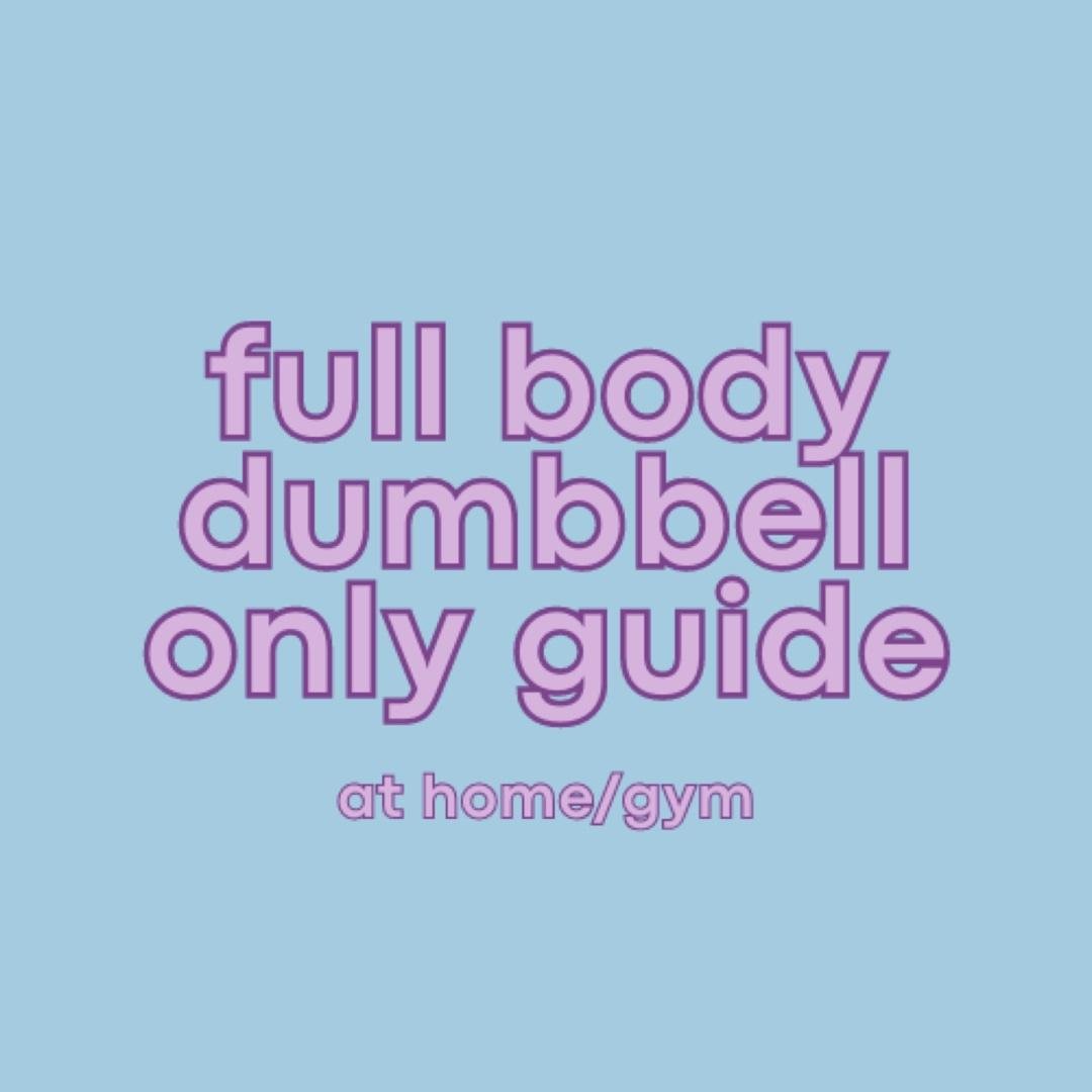 Dumbbell Only Guide