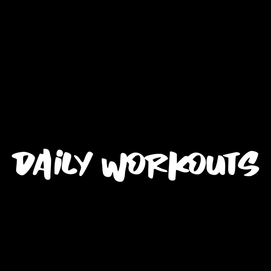 Daily Workouts