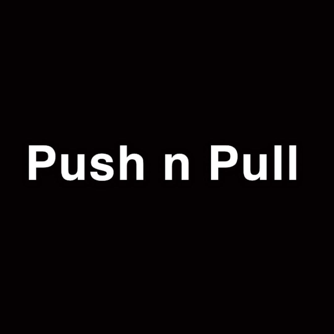 Push n Pull