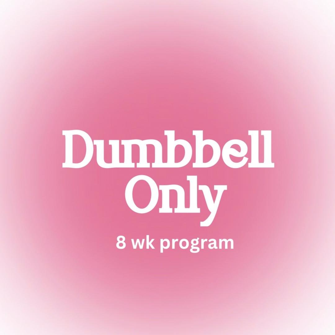 Dumbbell Only