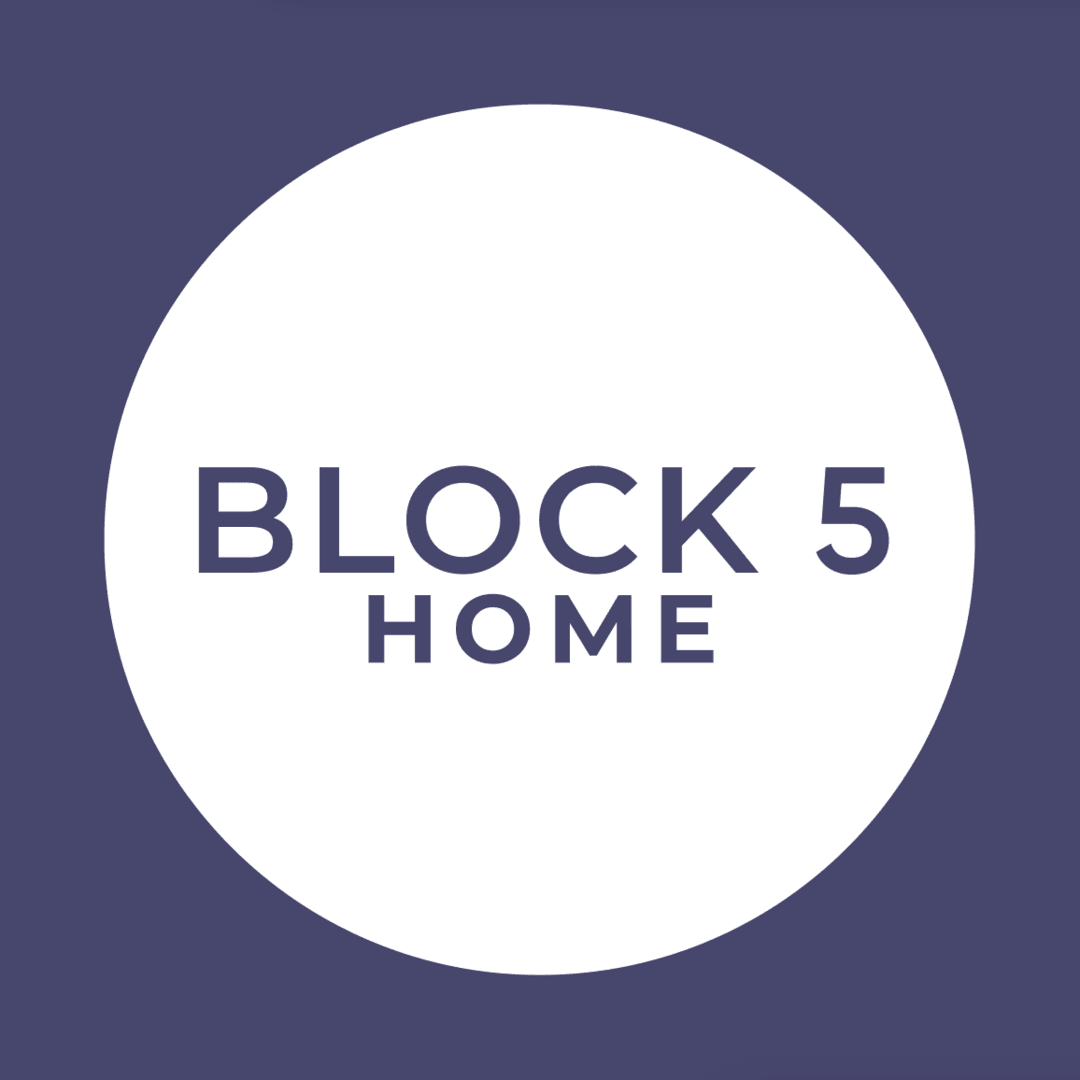 Block 5 - Home