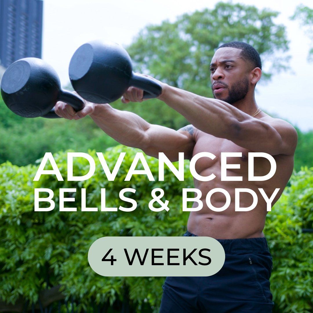 Advanced Bells & Body