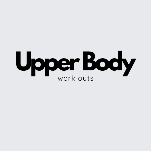 Upper Body