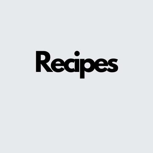 Recipes