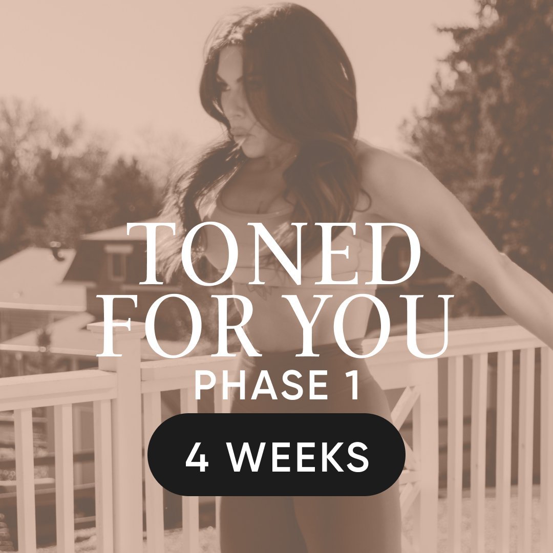 Toned For You