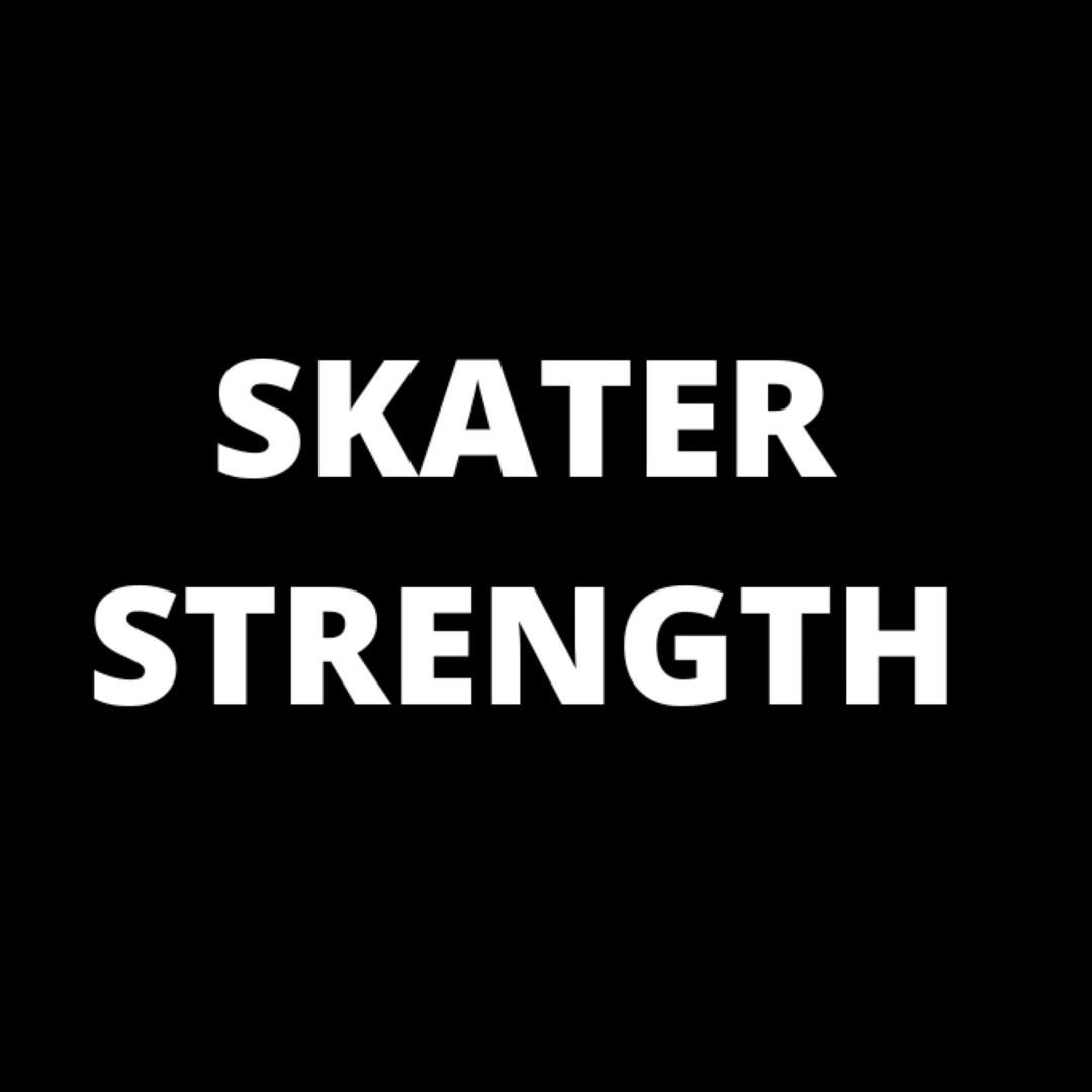 Skater Strength Series