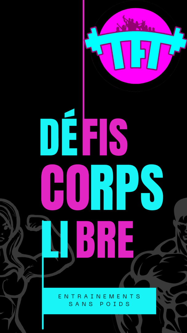 DÉFIS CORPS LIBRE