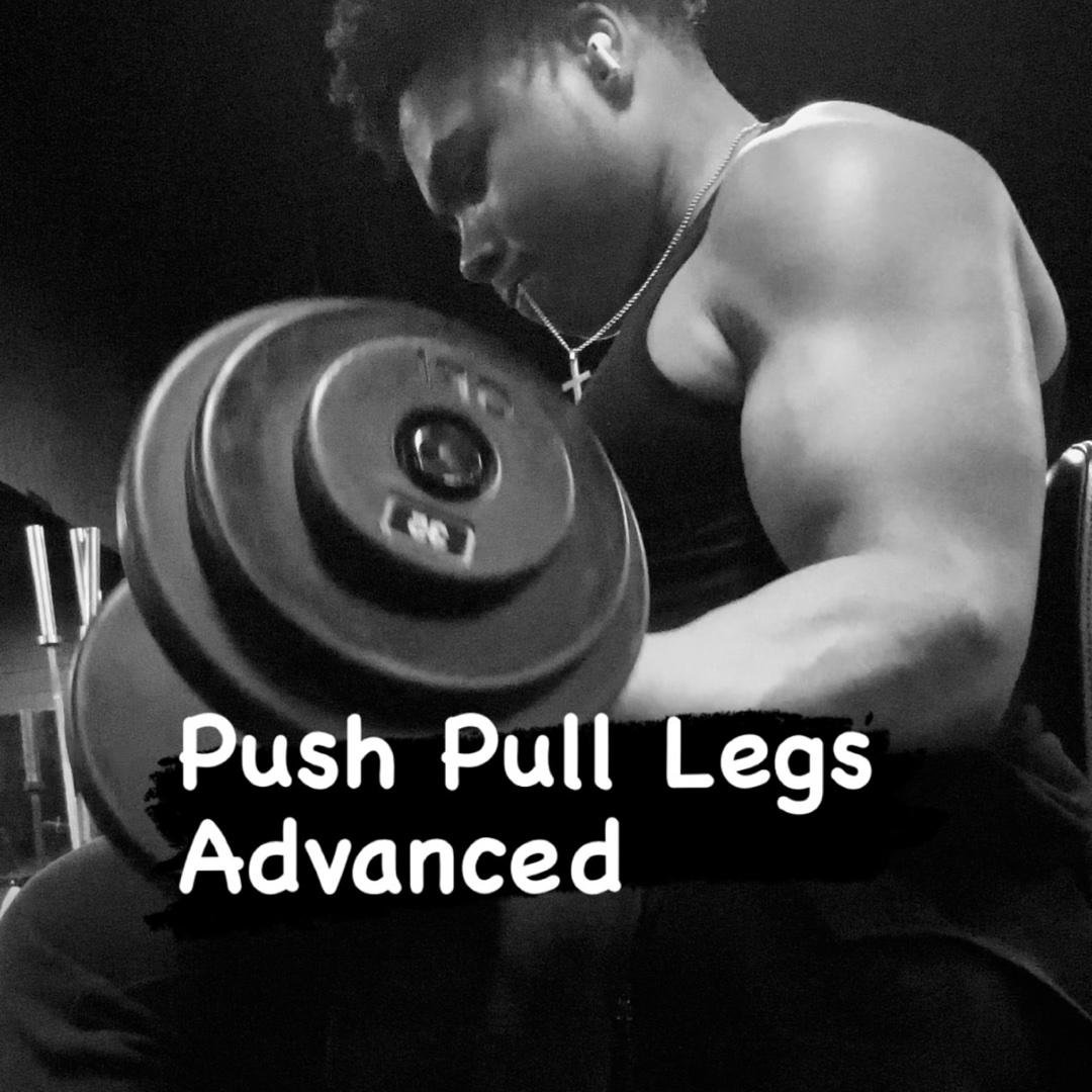 Push Pull Legs Advance