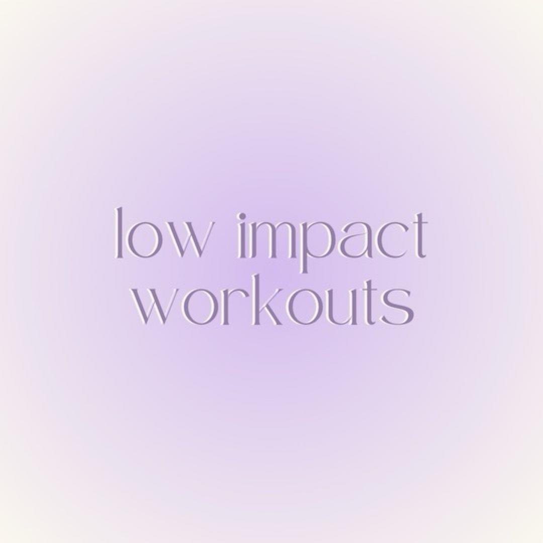 Low Impact Workouts