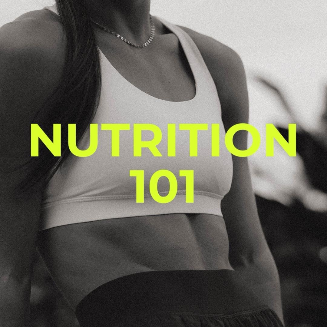 Nutrition 101
