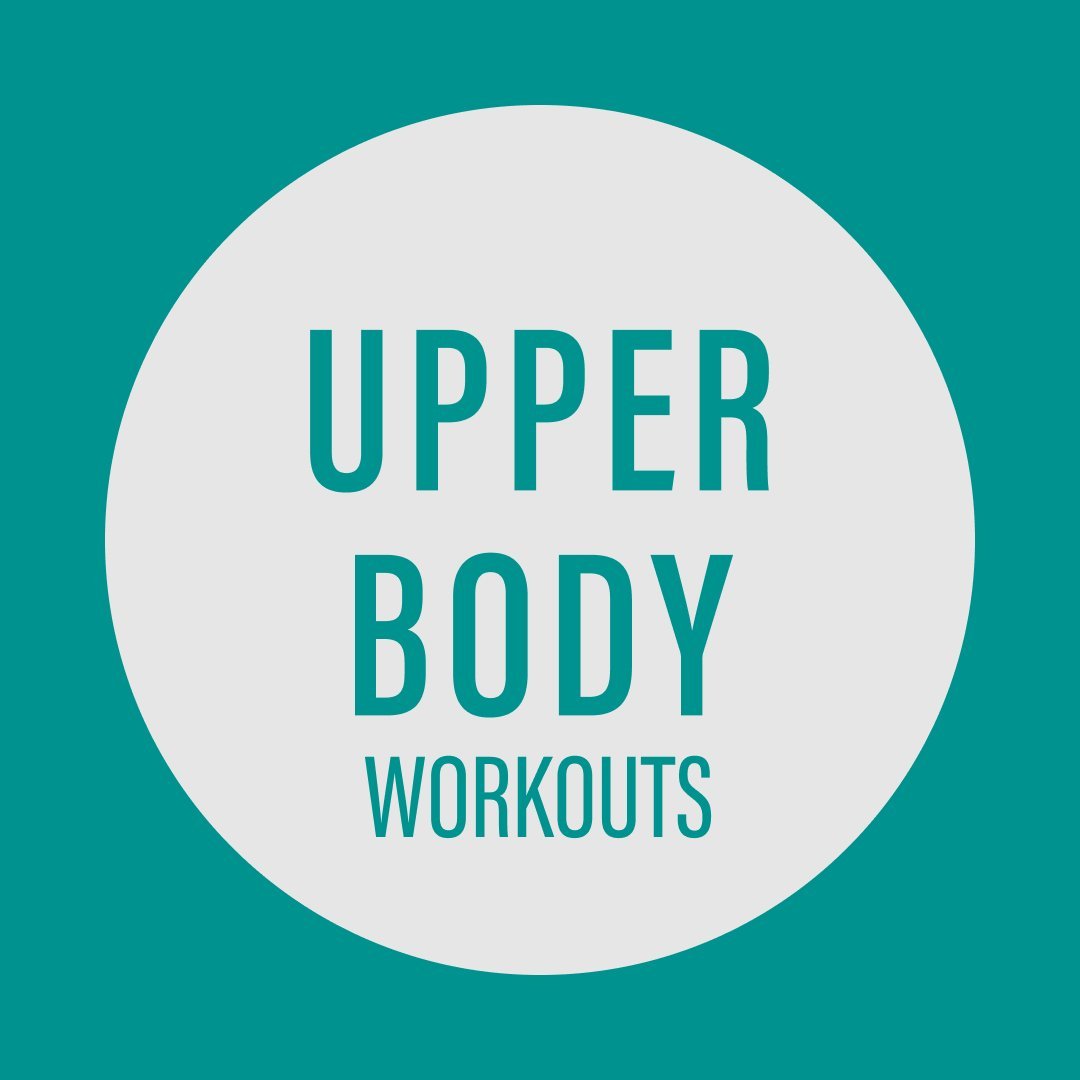 Upper Body Workouts