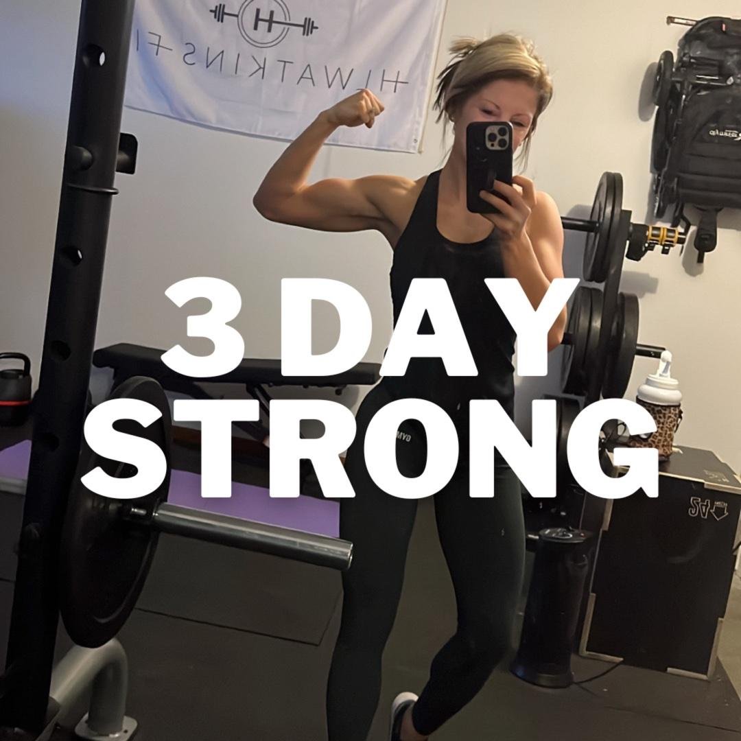 3 Day Strong