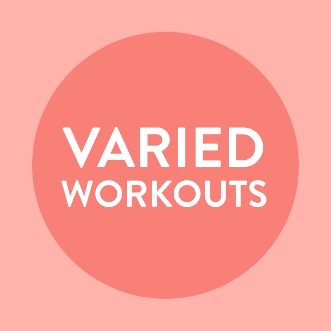 Varied Workouts
